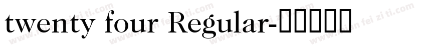 twenty four Regular字体转换